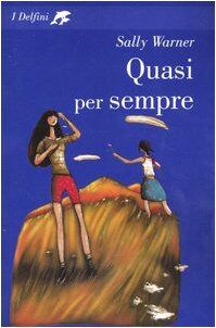 Quasi Per Sempre