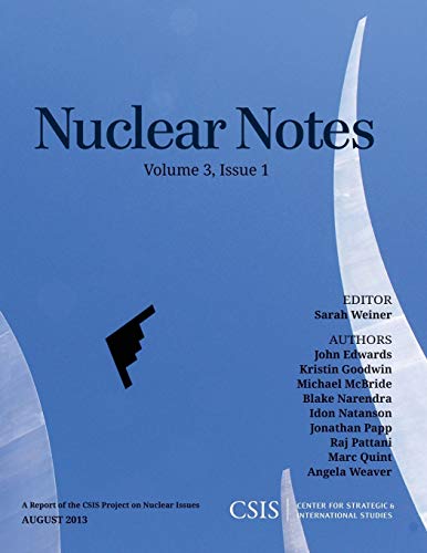 Nuclear Notes, Volume 3 (Report of the Csis Project on Nuclear Isssues, 3-1)