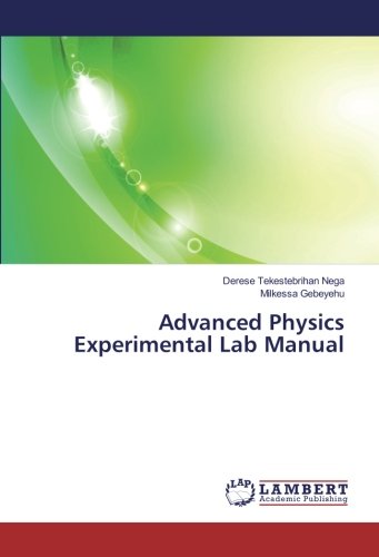 Advanced Physics Experimental Lab Manual
