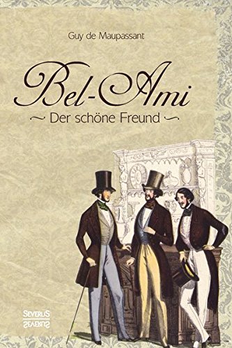 Bel-Ami: Der schöne Freund