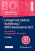 Lösungen zum Lehrbuch Buchführung 2 DATEV-Kontenrahmen 2023: Mit zusätzlichen Prüfungsaufgaben und Lösungen (Bornhofen Buchführung 2 LÖ)
