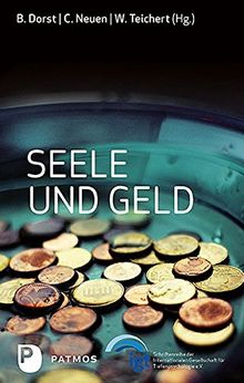 Seele und Geld: Chancen und Risiken einer vielstimmigen Identität