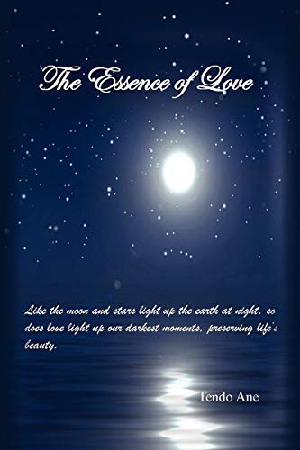 The Essence of Love