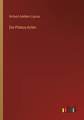 Die Pilatus-Acten