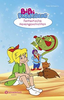 Bibi Blocksberg - Fantastische Hexengeschichten