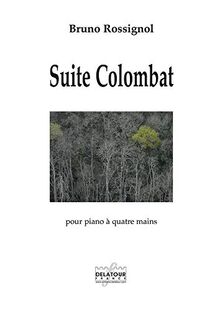 SUITE COLOMBAT POUR PIANO A 4 MAINS