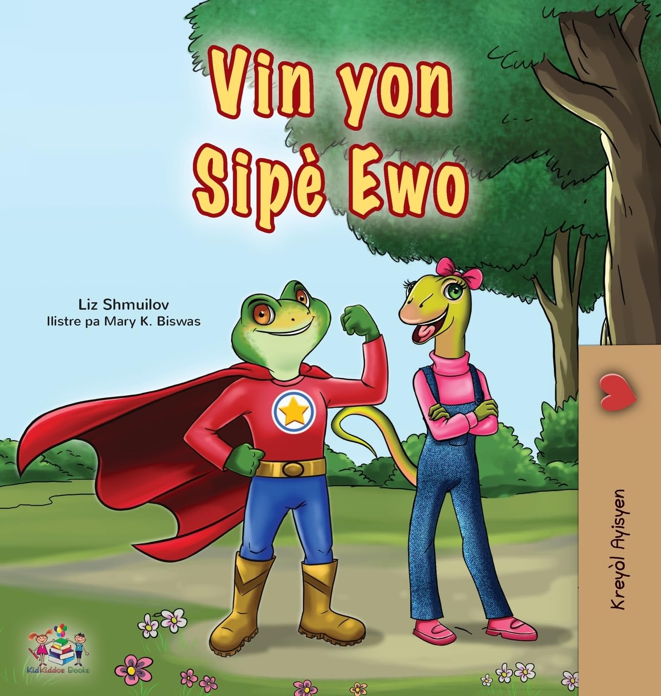 Being a Superhero (Haitian Creole Children's Book) (Haitian Creole Bedtime Collection)
