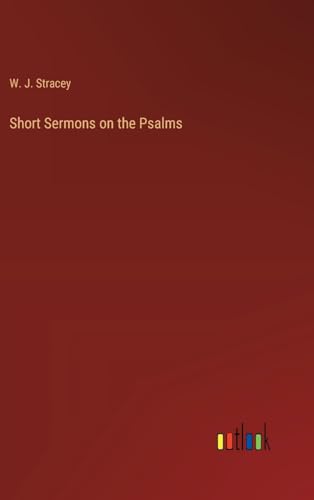 Short Sermons on the Psalms