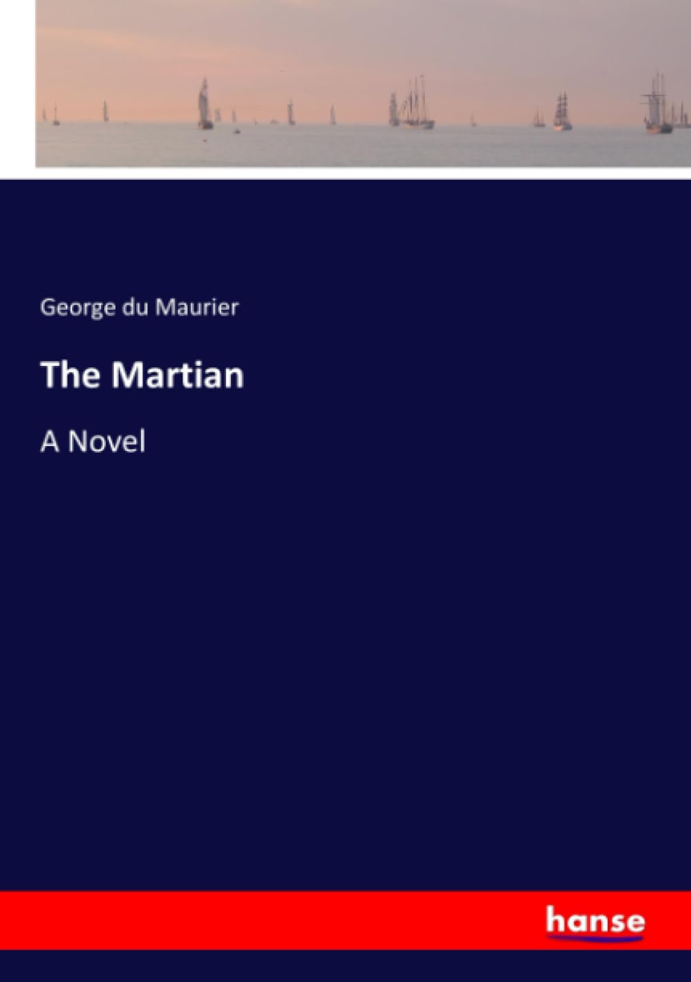 The Martian: A Novel