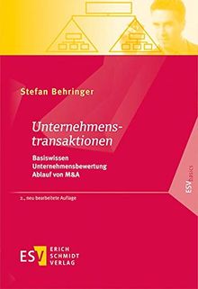 Unternehmenstransaktionen: Basiswissen – Unternehmensbewertung – Ablauf von M&A (ESVbasics)