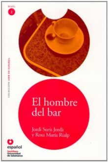 El Hombre del Bar (Leer en Espanol: Nivel 2)