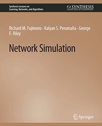 Network Simulation (Synthesis Lectures on Learning, Networks, and Algorithms)