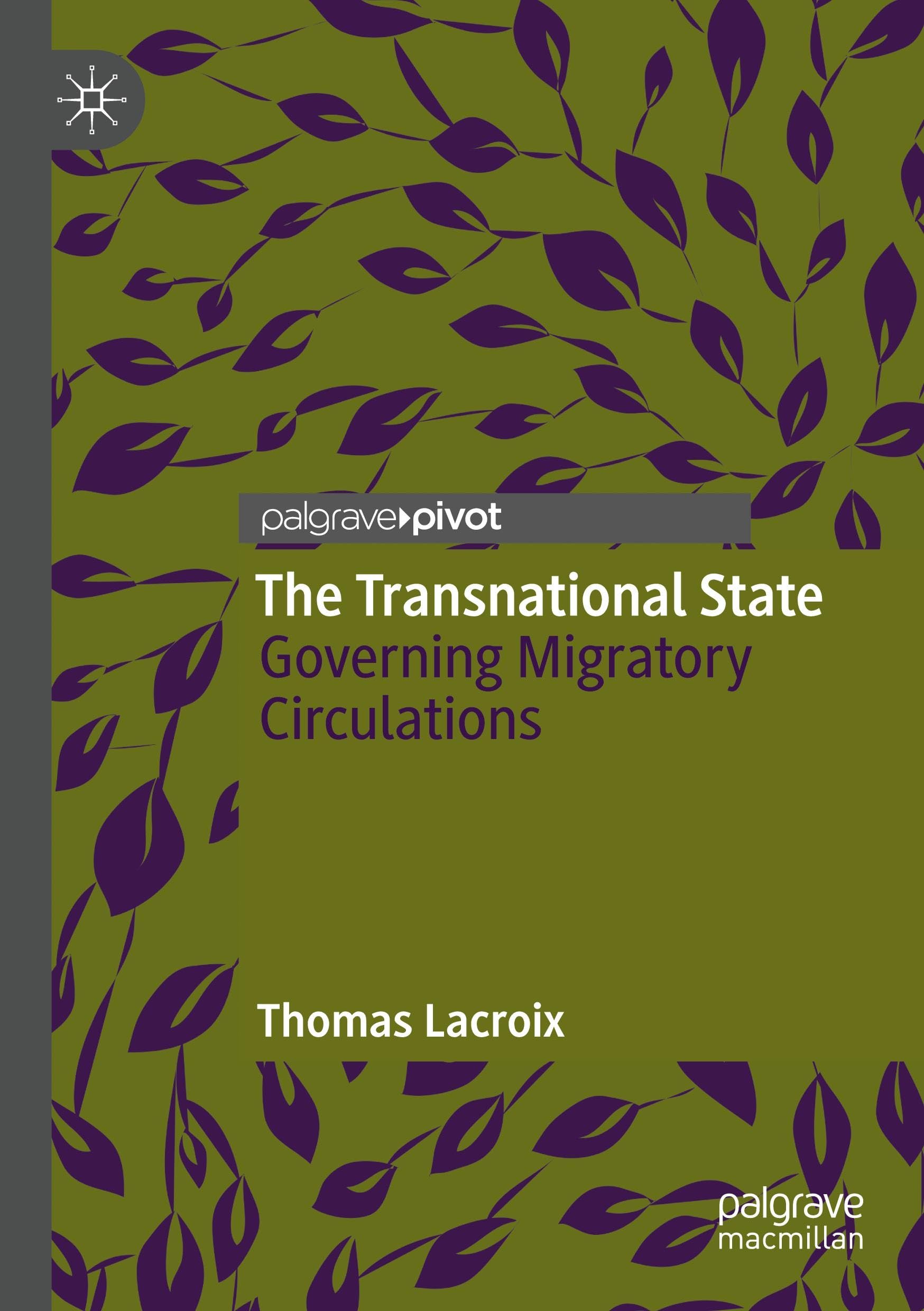 The Transnational State: Governing Migratory Circulations