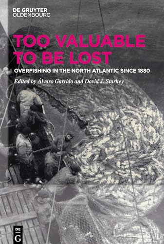 Too Valuable to be Lost: Overfishing in the North Atlantic since 1880