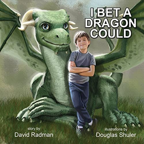 I Bet a Dragon Could