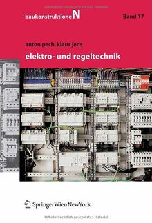 Baukonstruktionen Vol 1 -17: Elektro- und Regeltechnik: BD 17