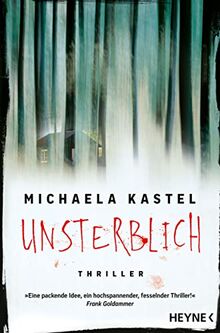 Unsterblich: Thriller