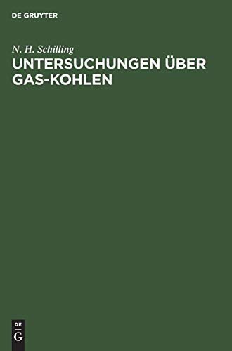 Untersuchungen über Gas-Kohlen
