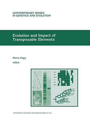 Evolution and Impact of Transposable Elements (Contemporary Issues in Genetics and Evolution, 6, Band 6)