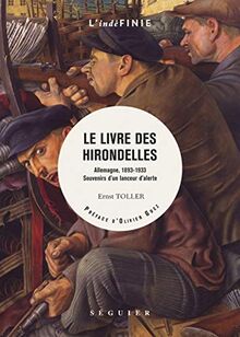 Le livre des hirondelles : Allemagne, 1893-1933 : souvenirs d'un lanceur d'alerte