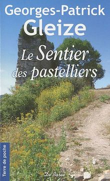 Le sentier des pastelliers