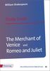 The Merchant of Venice and Romeo & Juliet: Study Guide (Diesterwegs Neusprachliche Bibliothek - Englische Abteilung, Band 22)