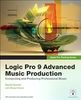 Logic Pro 9 Beyond the Basics: Creating and Producing Professional Music (Apple Pro Training)