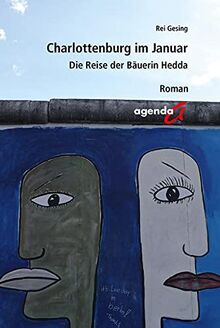 Charlottenburg im Januar: Die Reise der Bäuerin Hedda