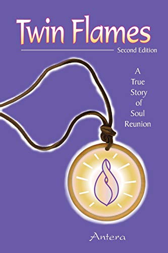 Twin Flames: A True Story of Soul Reunion