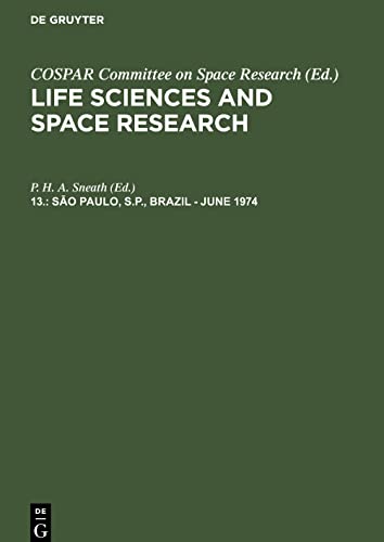 Life Sciences and Space Research, 13., Sao Paulo, S.P., Brazil - June 1974: Proceedings of the Open Meeting of the Working Group on Space Biology of the Seventeenth Plenary Meeting of COSPAR
