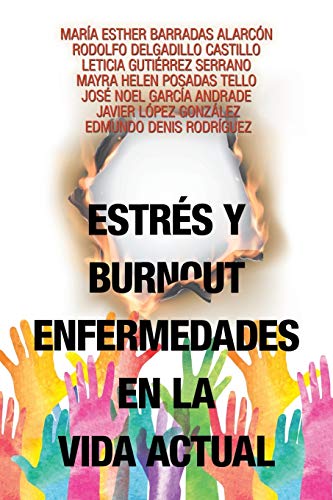 Estrés y Burnout enfermedades en la vida actual
