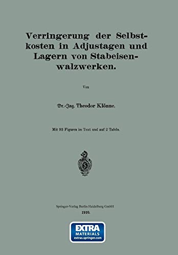 Verringerung der Selbstkosten in Adjustagen und Lagern von Stabeisenwalzwerken