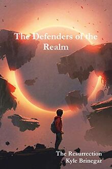 Defenders of the Realm: The Resurrection