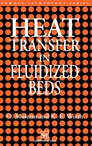 Heat Transfer in Fluidized Beds (Particle Technology Series, 11, Band 11)