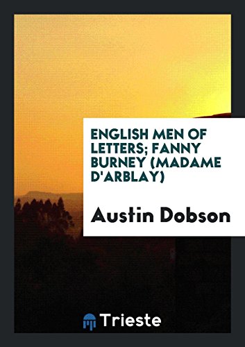 English Men of Letters; Fanny Burney (Madame D'Arblay)