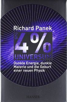 Das 4%-Universum: Dunkle Energie, dunkle Materie und die Geburt einer neuen Physik