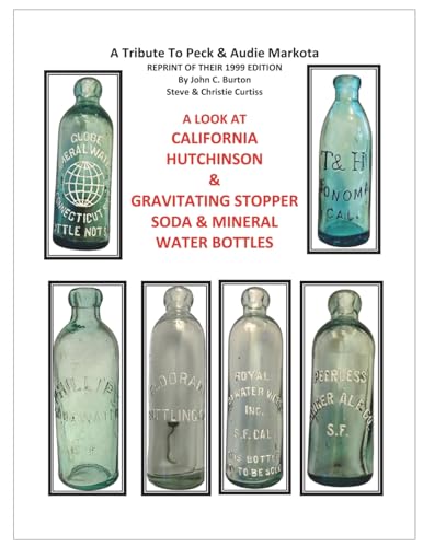 California Hutchinson & Gravitating Stopper Soda & Mineral Water Bottles
