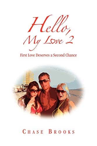 Hello, My Love 2: First Love Deserves a Second Chance