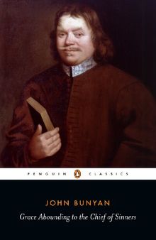 Grace Abounding to the Chief of Sinners (Penguin Classics)