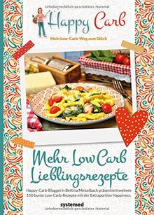 Happy Carb: Mehr Low-Carb-Lieblingsrezepte