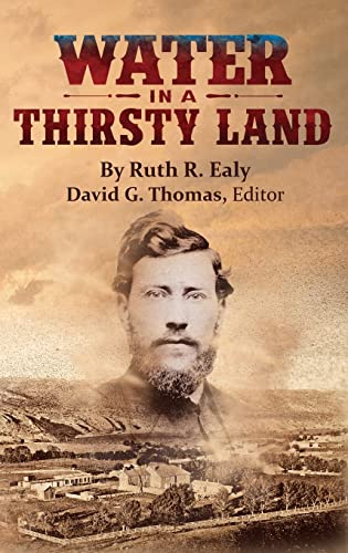 Water in a Thirsty Land (Mesilla Valley History, Band 10)