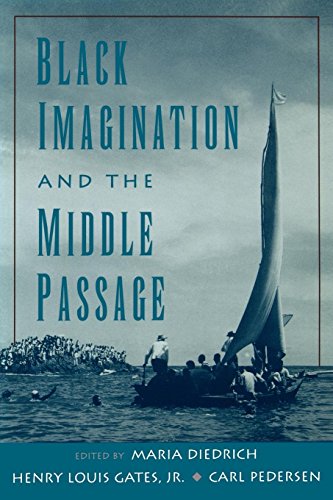 Black Imagination and the Middle Passage (The W.E.B. Du Bois Institute Series)