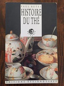 HISTOIRE DU THÉ de Butel, Paul | Livre | état bon EUR 12,14 - PicClick FR