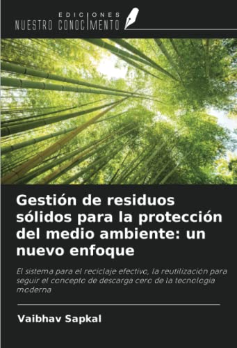 Gestión de residuos sólidos para la protección del medio ambiente: un ...