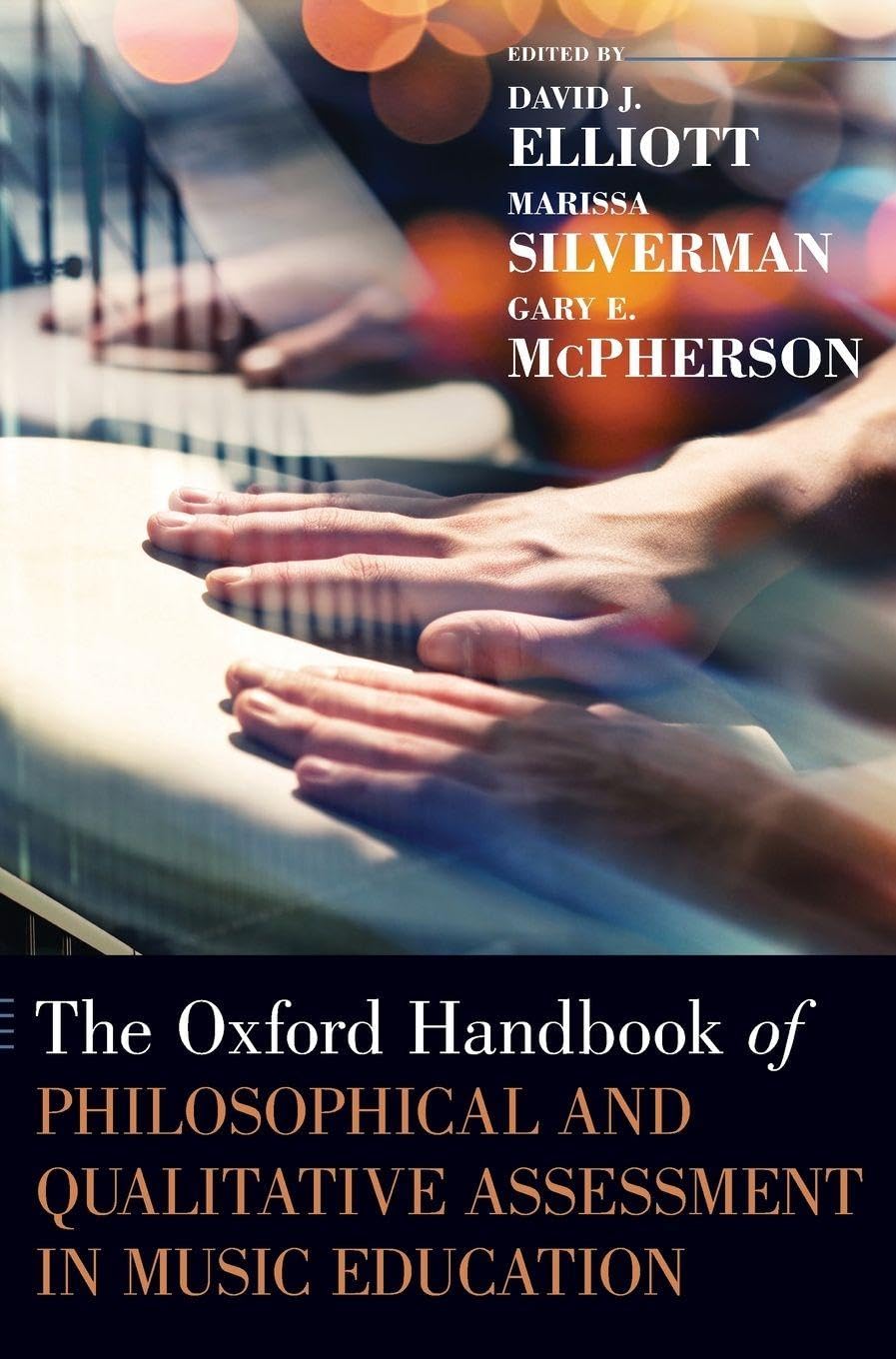 Oxford Handbook of Philosophical and Qualitative Assessment in Music Education: And Qualitative Assessment in Music Education (Hardback (Oxford Handbooks)