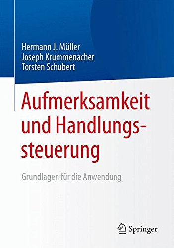 Aufmerksamkeit und Handlungssteuerung - Hermann J Müller Joseph Krummenacher Torsten Schubert Kartoniert (TB)