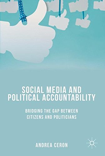 Social Media and Political Accountability: Bridging the Gap between Citizens and Politicians