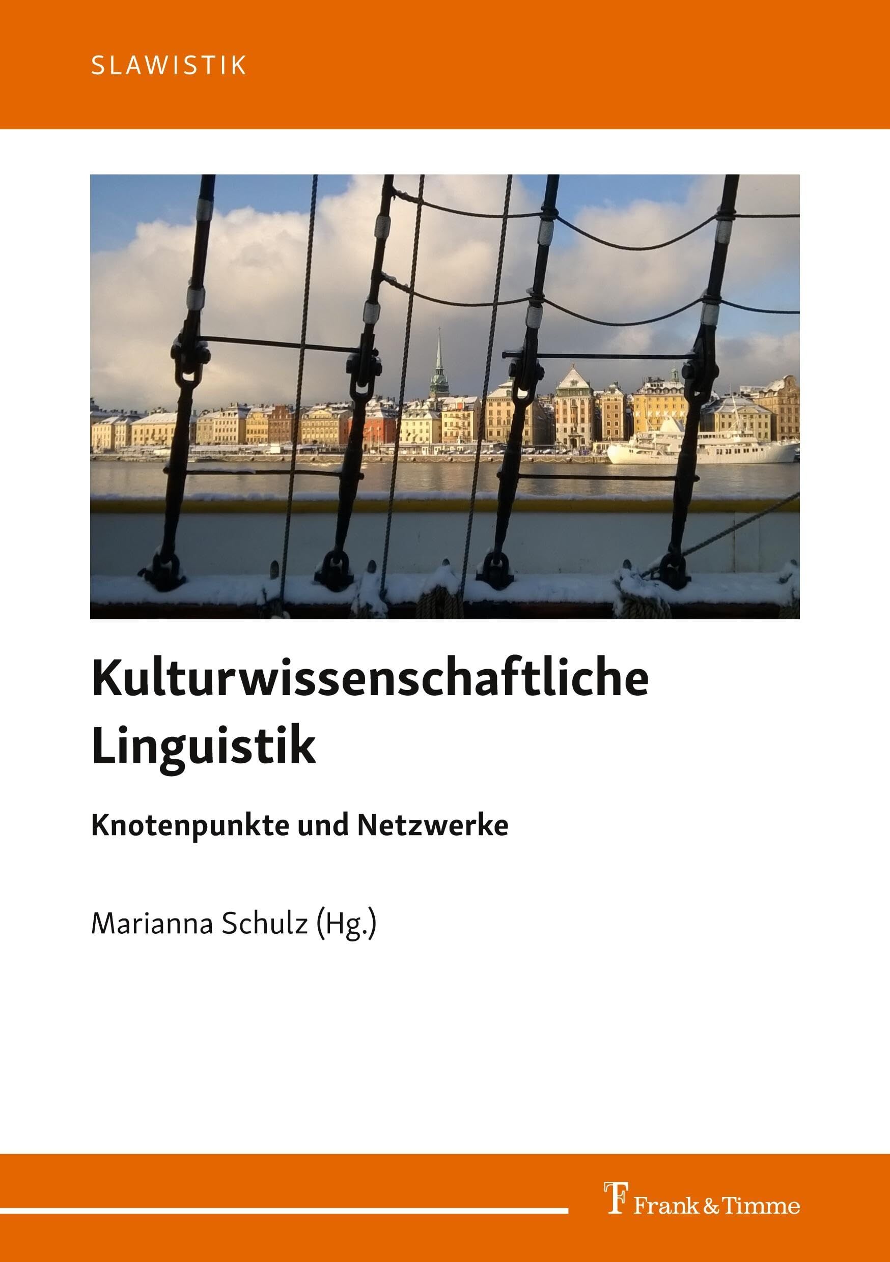 Kulturwissenschaftliche Linguistik: Knotenpunkte und Netzwerke