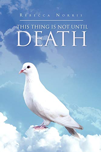 This Thing is Not Until Death