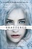 Shattered (Slated Trilogy)